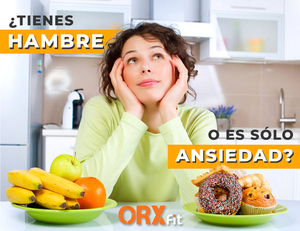 ¿Tienes HAMBRE o es sólo ansiedad?